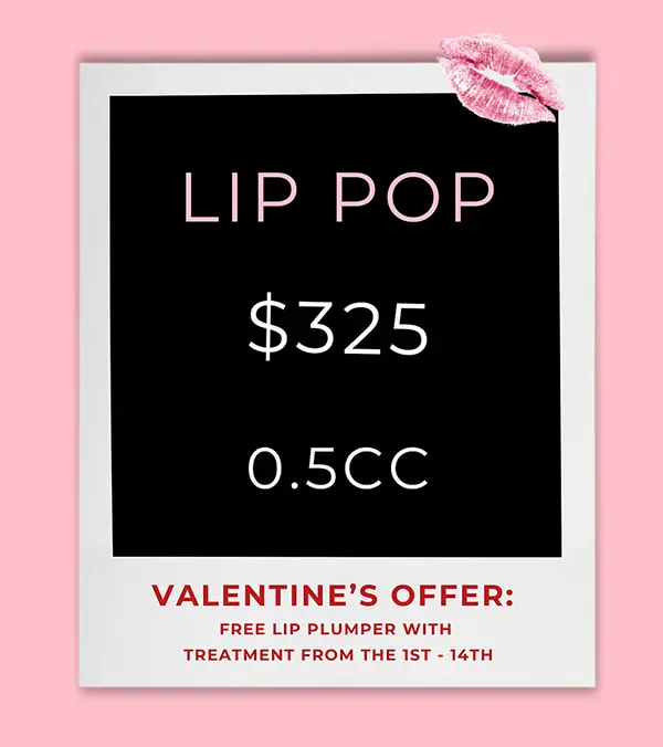 Magnolia's Lip Pop Valentine's Medical Spa Special